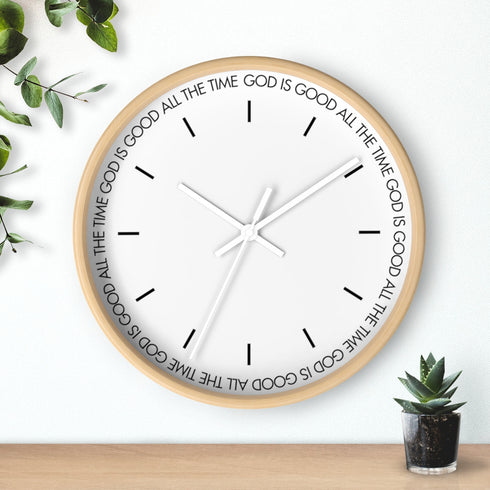 God Is Good All The Time Wall Clock