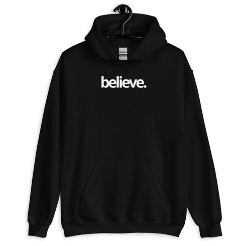 Believe Hoodie