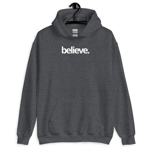 Believe Hoodie