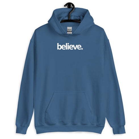 Believe Hoodie